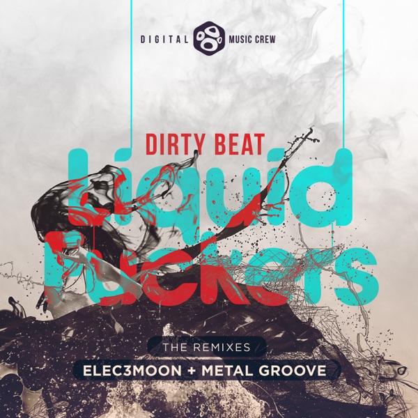 Liquid F*****s - The Remixes - Single