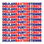 Baxter Dury, Delilah Holliday & Etienne de Crécy - Only My Honesty Matters