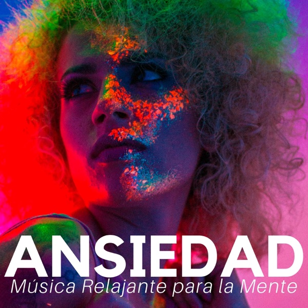 Ansiedad - Música Relajante para la Mente, el Cuerpo y Alma con Música Ayurvedica para Yoga