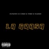 La Grasa (feat. Blacko, G Benz & Tymo Benz) - Single