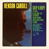 Henson Cargill - Skip a Rope