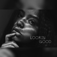Lookin' Good - Single - Natalie Jean