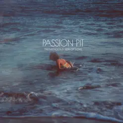 Tremendous Sea of Love - Passion Pit Tremendous Sea of Love - Passion Pit