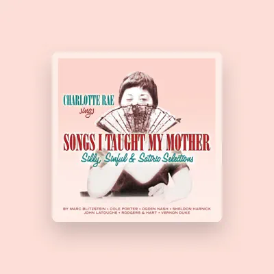 Listen to Charlotte Rae, watch music videos, read bio, see tour dates & more!