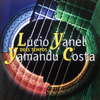 Dois Tempos - Lucio Yanel & Yamandu Costa