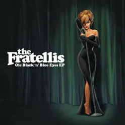 Olé Black 'n' Blue Eyes - EP - The Fratellis