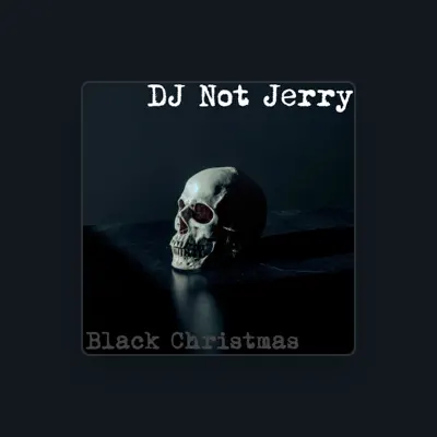 Listen to DJ Not Jerry, watch music videos, read bio, see tour dates & more!