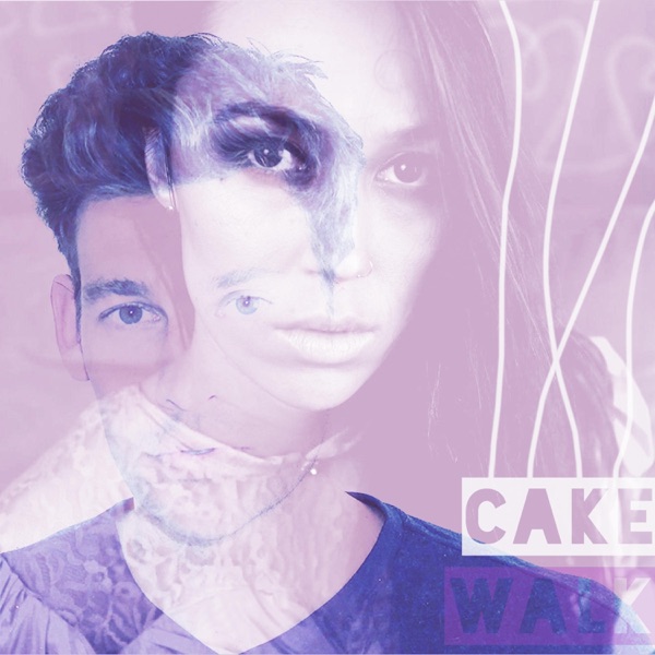 Cake Walk (feat. Francesca Carbonneau) - Single
