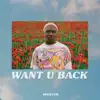Spencer. - Want U Back