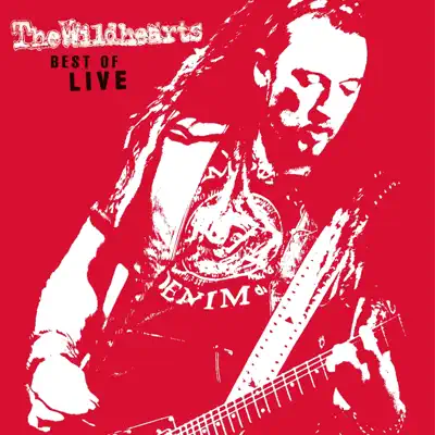 Best of Live - The Wildhearts