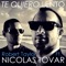 Te Quiero Lento - Nicolas Tovar & Robert Taylor lyrics