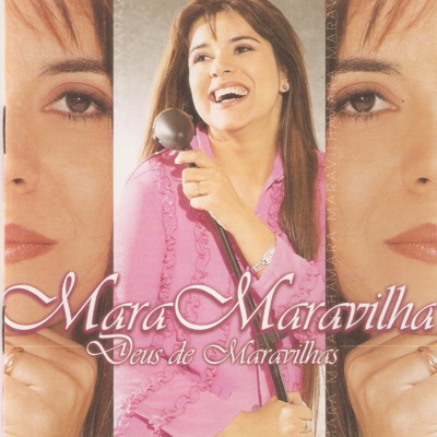 Deus de Maravilhas - Mara Maravilha