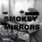 Smokey Mirrors (feat. BlastOnDaBeat & Mark) - Theos lyrics