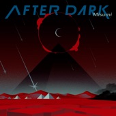 AFTER DARK