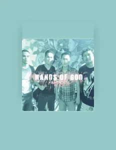 Hands of Godを聴いたり、ミュージックビデオを鑑賞したり、経歴やツアー日程などを確認したりしましょう！
