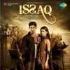 Issaq (Original Motion Picture Soundtrack), 2013