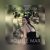 Aquele Mar - Single