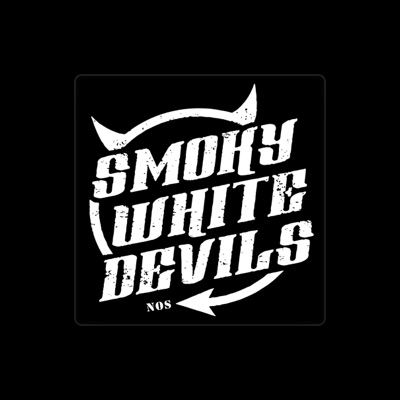 Luister naar Smoky White Devils, bekijk muziekvideo's, lees de bio, bekijk de tourdata, en meer!