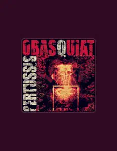 Escucha a Obasquiat, mira videos musicales, lee su biografía, consulta las fechas de las gira y más.