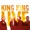 KING KING - More That I Can Take