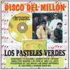 Los Pasteles Verdes