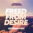 Freed from Desire (feat. Indiiana) [Extended Mix]