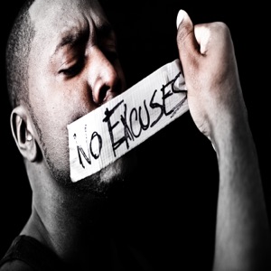 No Excuses
