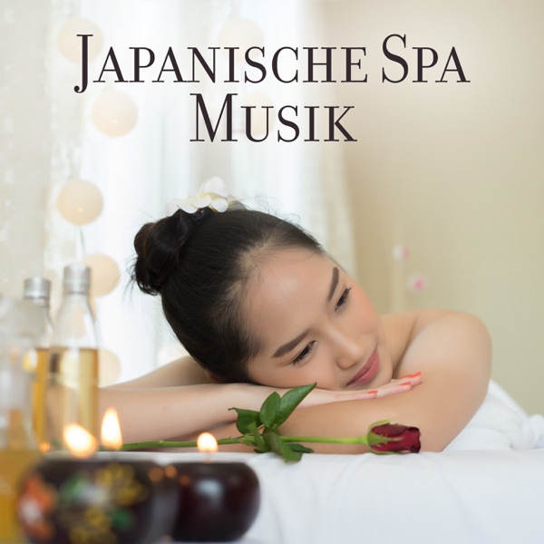 Japanische Spa Musik: Entspannende asiatische Klänge für Massage, Reiki. Fühle innere Ruhe, Stressabbau, Muskelentspannung