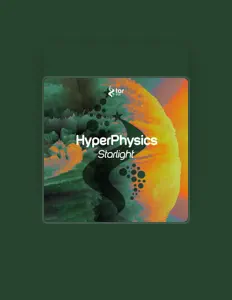 收听 HyperPhysics、观看音乐视频、阅读小传、查看巡演日期等 ！