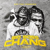 Nef The Pharaoh - Big Boss Chang