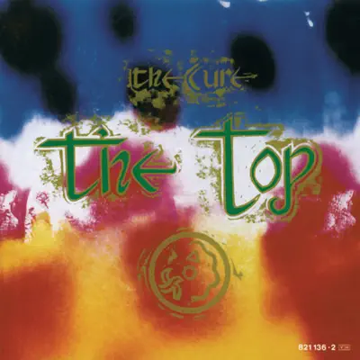 The Top (Remastered) - The Cure