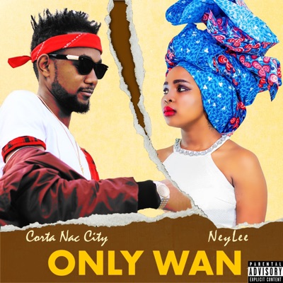 Only Wan (feat. Corta Nac City & Ney Lee) - Single