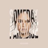 Someday Paradise - Single