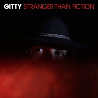 Stranger Than Fiction - Single - Gitty