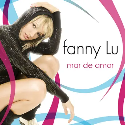 Mar de Amor - Single - Fanny Lú