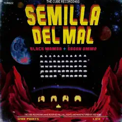 Semilla del mal - Single - Black Mamba Semilla del mal - Single - Black Mamba