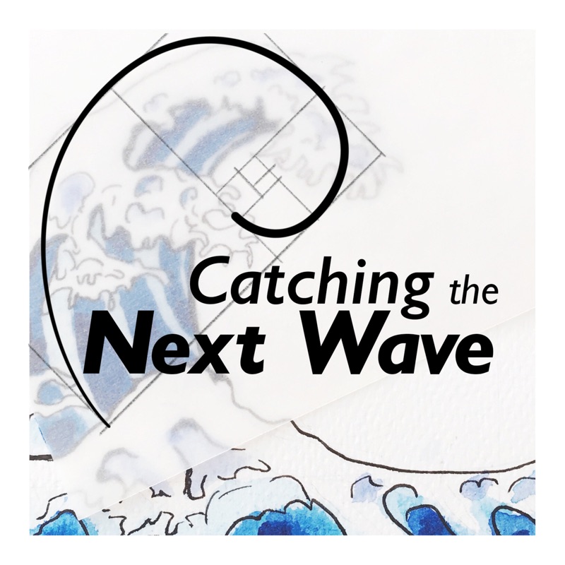 Catching the Next Wave