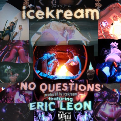 No Questions (feat. Eric Leon) - Single