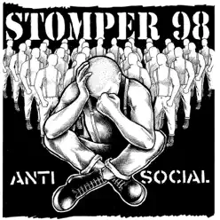 Antisocial - Stomper 98 Antisocial - Stomper 98