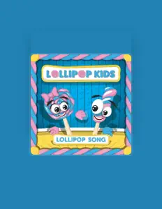 Lollipop Kidsを聴いたり、ミュージックビデオを鑑賞したり、経歴やツアー日程などを確認したりしましょう！