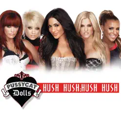 Hush Hush; Hush Hush - Single - The Pussycat Dolls