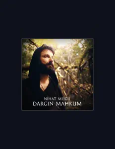 Nihat Mugil: песни, клипы, биография, даты выступлений и многое другое.