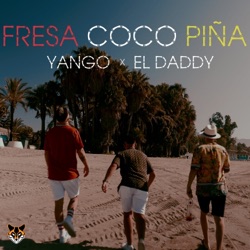 Yango & Nannez - Fresa Coco Piña