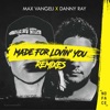 Made for Lovin' You (Remixes) - EP