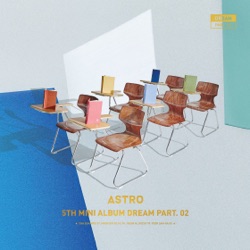 ASTRO - Crazy Sexy Cool
