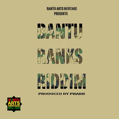 Bantu Ranks Riddim - Single