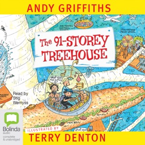 The 91-Storey Treehouse - Treehouse Book 7 (Unabridged)