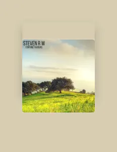 Steven R W dinle, müzik videolarını izle, biyografisini oku, tur tarihlerini ve daha fazlasını gör!