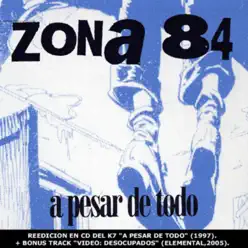 A Pesar de Todo - EP - Zona 84