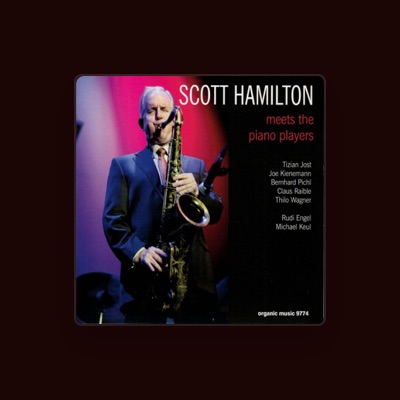 Listen to Scott Hamilton, watch music videos, read bio, see tour dates & more!